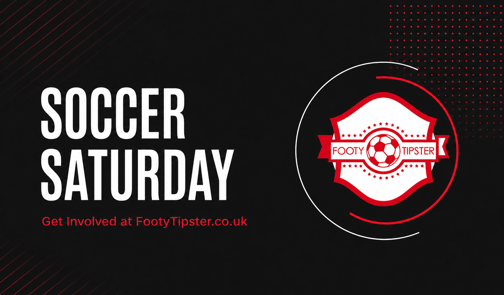 Soccer Saturday football tips from FootyTipster